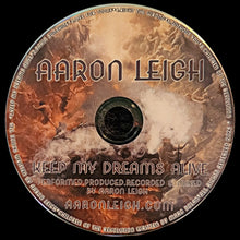 Load image into Gallery viewer, &quot;KEEP MY DREAMS ALIVE&quot; E.P. CD (AUTOGRAPHED) 2024
